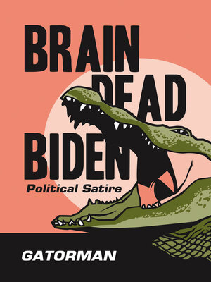 cover image of Brain Dead Biden